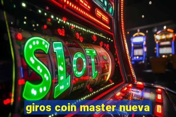 giros coin master nueva